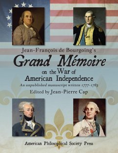 Jean-François de Bourgoing's Grand Mémoire on the War of American Independence