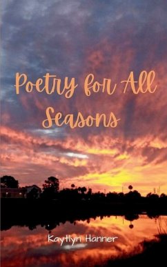 Poetry for All Seasons - Hanner, Kaytlyn