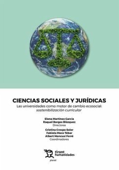 Ciencias sociales y jurídicas. Las universidades como motor de cambio ecosocial: sostenibilización curricular