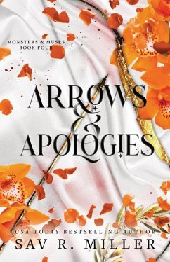 Arrows and Apologies (Deluxe Edition) - Miller, Sav R