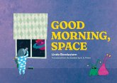 Good Morning, Space Good Morning, Space