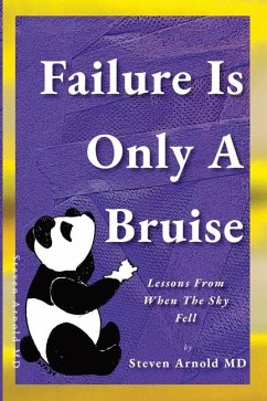 Failure Is Only A Bruise - Arnold, Steven