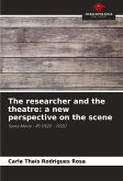 The researcher and the theatre: a new perspective on the scene