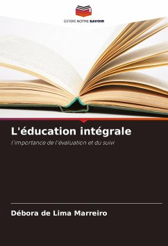 L'éducation intégrale - de Lima Marreiro, Débora