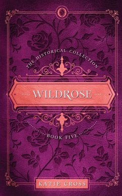 Wildrose - Cross, Katie