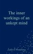 The inner workings of an unkept mind - Bild 1