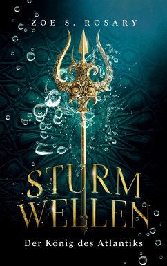 Sturmwellen - Rosary, Zoe S.