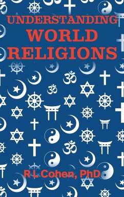 Understanding World Religions - Cohen, R L