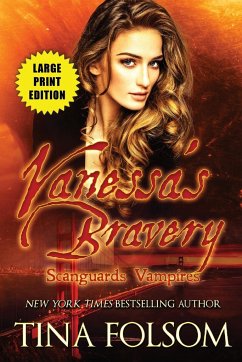 Vanessa's Bravery (Large Print Edition) - Folsom, Tina