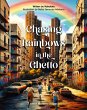 Chasing Rainbows in the Ghetto - Bild 1