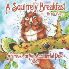 A Squirrely Breakfast - Whiting, Nate