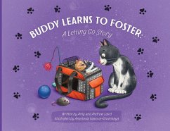 Buddy Learns To Foster - Laird, Amy; Laird, Andrew