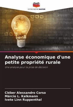 Analyse économique d'une petite propriété rurale - Corso, Cléber Alessandro;Kalkmann, Márcio L.;Ruppenthal, Ivete Linn