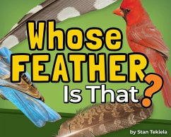 Whose Feather Is That? - Tekiela, Stan