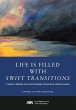 Life Is Filled with Swift Transitions - Bild 1