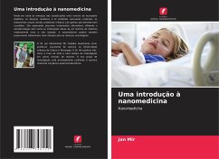 Uma introdução à nanomedicina - Mir, Jan