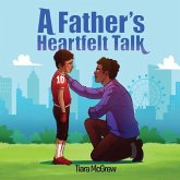 A Father's Heartfelt Talk