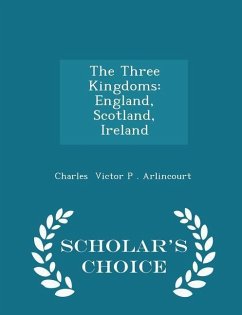 The Three Kingdoms - Victor Prvt Arlincourt, Charles