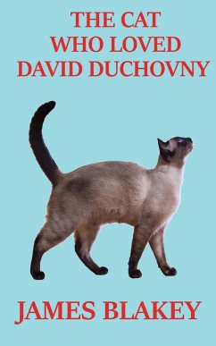 The Cat Who Loved David Duchovny - Blakey, James