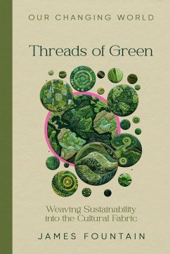 Threads of Green - Fountain, James W