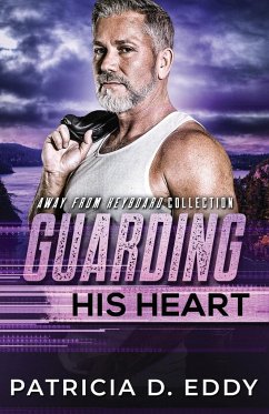 Guarding His Heart - Eddy, Patricia D.