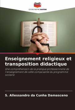 Enseignement religieux et transposition didactique - Damasceno, S. Allessandro da Cunha