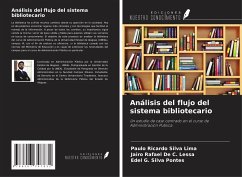 Análisis del flujo del sistema bibliotecario - Silva Lima, Paulo Ricardo; de C. Lessa, Jairo Rafael; Silva Pontes, Edel G.