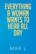Everything a Woman Wants to Hear All Day - Bild 1