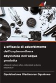 L'efficacia di adsorbimento dell'oxytenanthera abyssinica nell'acqua prodotta