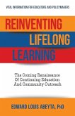 Reinventing Lifelong Learning