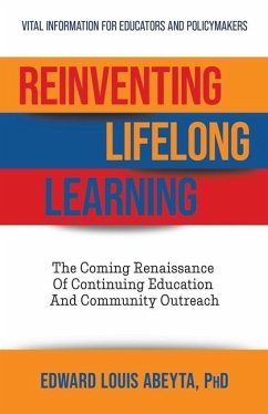 Reinventing Lifelong Learning - Abeyta, Edward Louis