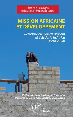 Mission africaine et développement - Kusika Nzau, Charles; Mubesala lanza, Baudoin