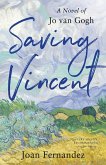 Saving Vincent Saving Vincent