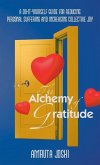 The Alchemy of Gratitude