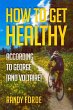 How to Get Healthy According to George... - Bild 1