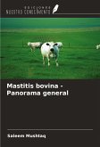 Mastitis bovina - Panorama general