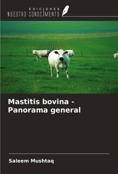 Mastitis bovina - Panorama general - Mushtaq, Saleem