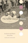 The Noise Silence Makes The Noise Silence Makes