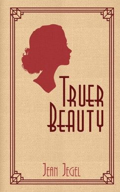 Truer Beauty - Jegel, Jean