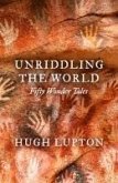 Unriddling the World Unriddling the World