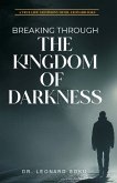 Breaking Through the Kingdom of Darkness