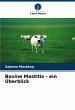 Bovine Mastitis - ein Überblick - Bild 1