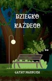 Dziecko Ka&#379;dego