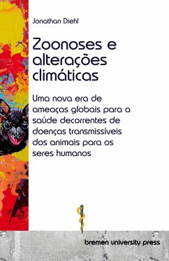 Zoonoses e alterações climáticas - Diehl, Jonathan