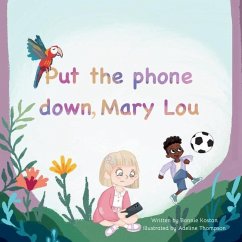 Put the phone down, Mary Lou - Kostan, Bonnie