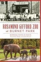 Cover Rosamond Gifford Zoo at Burnet Park
