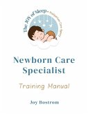 The Joy of Sleep Newborn Care Specialist Training Manual