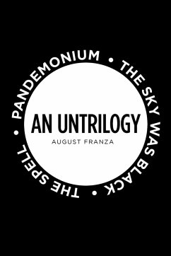 An Untrilogy - Franza, August