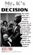 Mr. K's Decision - Bild 1