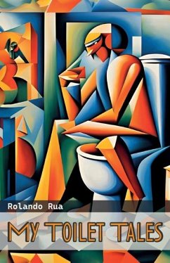 My Toilet Tales - Rua, Rolando